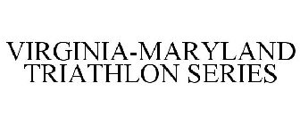 VIRGINIA-MARYLAND TRIATHLON SERIES