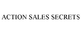 ACTION SALES SECRETS