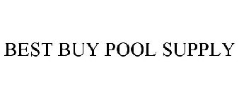 BEST BUY POOL SUPPLY