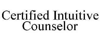CERTIFIED INTUITIVE COUNSELOR