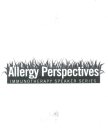 ALLERGY PERSPECTIVES IMMUNOTHERAPY SPEAKER SERIES