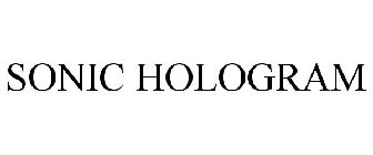 SONIC HOLOGRAM