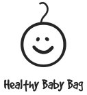HEALTHY BABY BAG