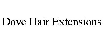 DOVE HAIR EXTENSIONS