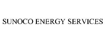 SUNOCO ENERGY SERVICES