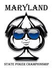 MARYLAND STATE POKER CHAMPIONSHIP