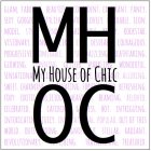 MHOC , MY HOUSE OF CHIC