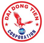 DAI DONG TIEN 504 CORPORATION