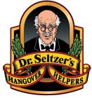 DR. SELTZER'S HANGOVER HELPERS
