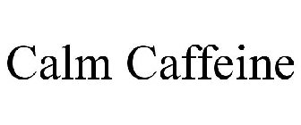 CALM CAFFEINE