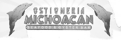 OSTIONERIA MICHOACAN SEAFOOD & OYSTER BAR