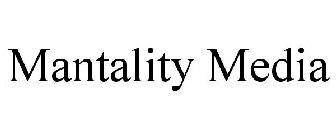 MANTALITY MEDIA