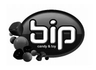 BIP CANDY & TOY