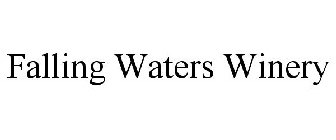 FALLING WATERS WINERY