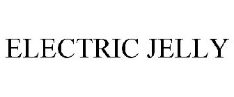 ELECTRIC JELLY