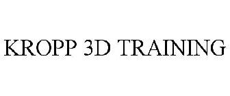 KROPP 3D TRAINING