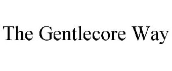 THE GENTLECORE WAY