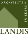 LANDIS ARCHITECTS BUILDERS