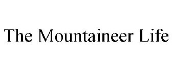 THE MOUNTAINEER LIFE