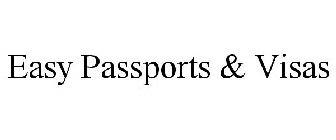 EASY PASSPORTS & VISAS