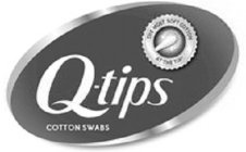 Q-TIPS COTTON SWABS THE MOST SOFT COTTON AT THE TIP