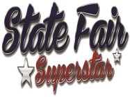 STATE FAIR SUPERSTAR