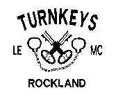 TURNKEYS LE X MC ROCKLAND