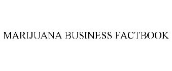 MARIJUANA BUSINESS FACTBOOK