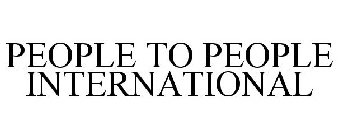 PEOPLE TO PEOPLE INTERNATIONAL