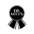 DR. MILT'S