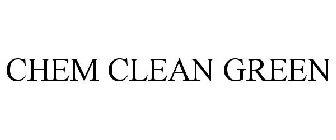 CHEM CLEAN GREEN