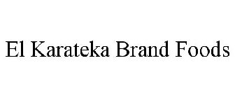 EL KARATEKA BRAND FOODS