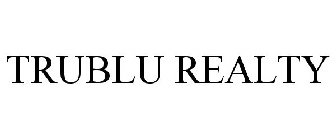 TRUBLU REALTY