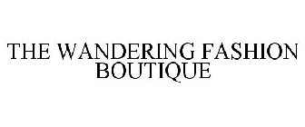 THE WANDERING FASHION BOUTIQUE