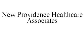 NEW PROVIDENCE HEALTHCARE ASSOCIATES