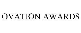 OVATION AWARDS