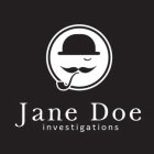 JANE DOE INVESTIGATIONS