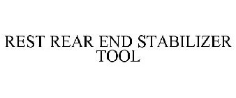 REST REAR END STABILIZER TOOL