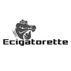 ECIGATORETTE