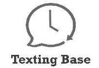 TEXTING BASE