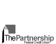 THE PARTNERSHIP FEDERAL CREDIT UNION