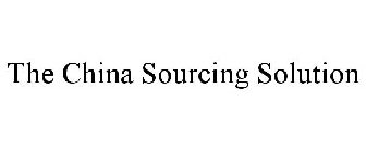 THE CHINA SOURCING SOLUTION