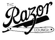 THE RAZOR LOUNGE