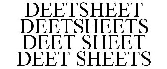 DEETSHEETS