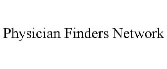 PHYSICIAN FINDERS NETWORK