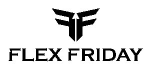 FF FLEX FRIDAY