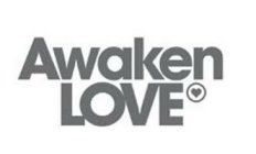 AWAKEN LOVE