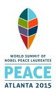 WORLD SUMMIT OF NOBEL PEACE LAUREATES PEACE ATLANTA 2015