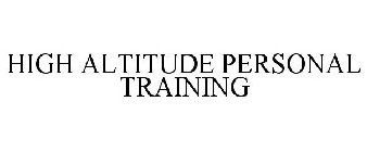 HIGH ALTITUDE PERSONAL TRAINING