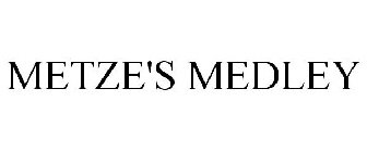 METZE'S MEDLEY